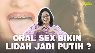 Dokter 24 - Lidah Putih Ciri-Ciri Hobi Oral Seks?