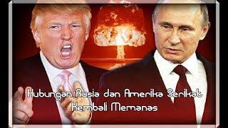 Hubungan Rusia dan Amerika Serikat Kembali Memanas