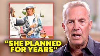 Kevin Costner BLASTS His Wife For Suing Him For All His Money