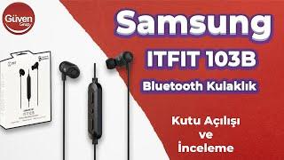 Samsung C&T İTFİT 103B Bluetooth Kulaklık Kutu Açılışı ve İncelemesi