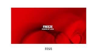 FREEZE - Power Of Love