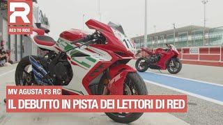 MV Agusta F3 800 RC - La prima volta in pista con uno di voi a Misano.