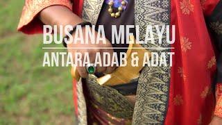 Teaser Busana Melayu  Antara Adab & Adat