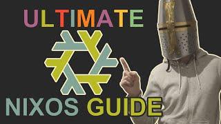 Ultimate NixOS Guide  Flakes  Home-manager