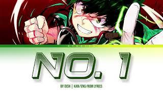 「No.1 - DISH」KANROMAJIENGLISH LYRICS BNHA Season 5 Opening FULL