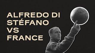 Alfredo Di Stéfano vs France  1958 Friendly  All touches & actions