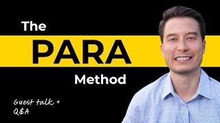 Tiago Forte - The PARA Method How to organize your digital life