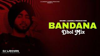 BANDANA Dhol Mix Shubh Ft. Dj Lakhan by Lahoria Production Original Remix