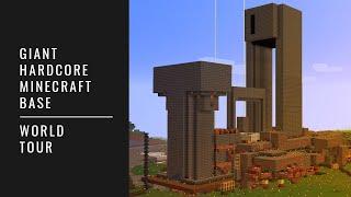 Giant Hardcore Minecraft Base - World Tour