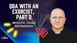 The 5 levels of spiritual combat w Fr. Chad Ripperger  Chris Stefanick Show