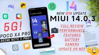 Full Review  MIUI 14.0.3 Official update Poco X4 ProRedmi Note 11 Pro+ Update or Not ? Everything