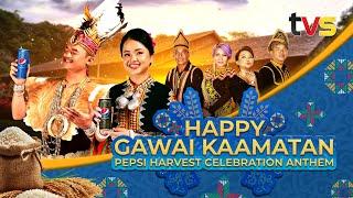 Happy Gawai Kaamatan  Ramles Walter & Dabra Sia  Pepsi Harvest Celebration Anthem Official MV
