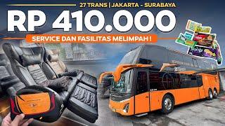 RP 410.000 DAPAT SERVICE & FASILITAS MELIMPAH  Jakarta - Surabaya Naik Bus Tingkat 27 Trans Terbaru