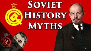 10 Soviet History Myths feat. AlternateHistoryHub