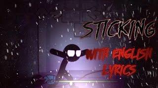 Sticking with English lyrics Sticking translation on English.#stickman #sticking #fnf