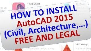 How to install AutoCAD 2015 free and legal and all Autodesk software Civil Architecture others
