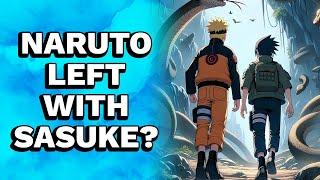 What If Naruto Left With Sasuke? Full Movie