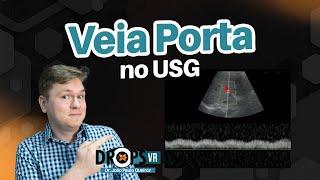 VEIA PORTA - IDENTIFICANDO NO USG I VOCÊ RADIOLOGISTA