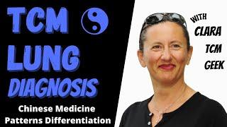 Chinese Medicine Diagnosis the LUNG Inquiry Method