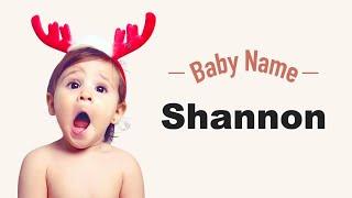 Shannon - Girl Baby Name Meaning Origin and Popularity 2023