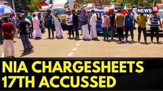 PFI News Today  NIA Has Charge-Sheeted Another Accused In The PFI Case  PFI Ban In India  News18