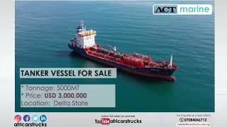 Tanker Vessel for Sale & Lease in Lagos StateDelta State - Africarstrucks