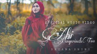 Abi Pengerindu Tua - Dayana Shini Official Music Video