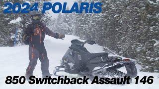 2024 Polaris 850 Switchback Assault 146 First Burn