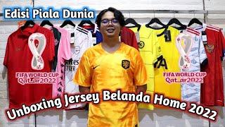 Unboxing Jersey Belanda Home Spesial Piala Dunia 2022 G.O Eps 02