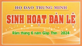 SHĐL  15-6 Giáp Thìn 2024  TUÂN THEO QUYỀN PHÁP TRẬT TỰ  Đh. PTS Phan Văn Phú Phó ban Phổ tế TM