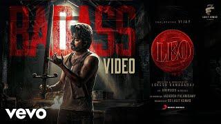 Leo - Badass Video  Thalapathy Vijay  Anirudh Ravichander