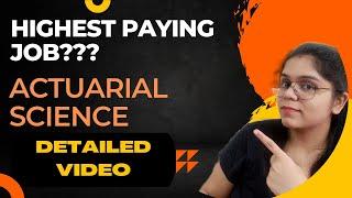 All about actuarial science?? exam salary fees etc. detailed video In hindi