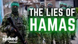 The West is falling for Hamas propaganda
