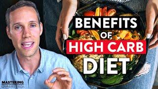 What Are the Benefits of a High Carb Diet?  Mastering Diabetes  Low Fat Whole Food Plant-based