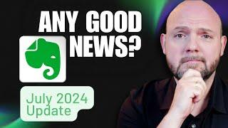 Evernote July 2024 Update - A reason to be excited?