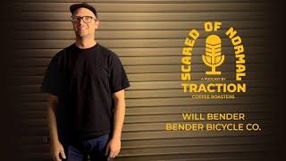 Will Bender Talks Starting A Business Building Bikes Design & More