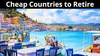 15 Cheapest Countries to Retire Visas & Cost of Living