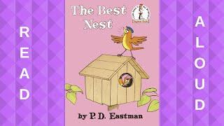 Read Aloud The Best Nest by P.D. Eastman