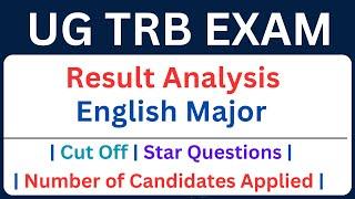 UG TRB English  Result Analysis  Cut Off  Star Questions  Number of Candidates Applied 