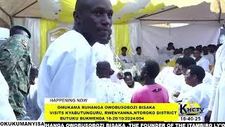 OMUKAMA RUHANGA OWOBUSOBOZI BISAKA VISITS KYABUKUNGURUKENYANNA BUTUKU BUKWENDA