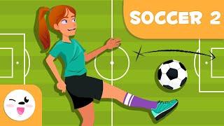 SOCCER for Kids  Basic Rules  Episode 2