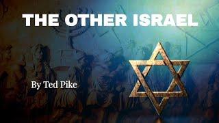 The Other Israel Ted Pike