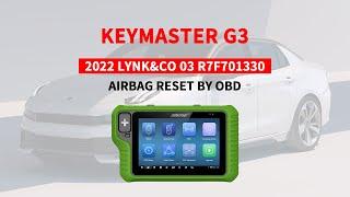 OBDSTAR X300 Classic G3 2022 LYNK&CO 03 R7F701330 Airbag Reset  OBDII365