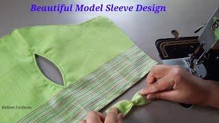 Beautiful model sleeve design  Simple and easy method of stitching