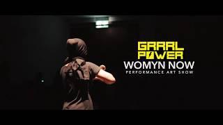 GRRRL POWER  WOMYN NOW PERFORMANCE ART SHOW RECAP