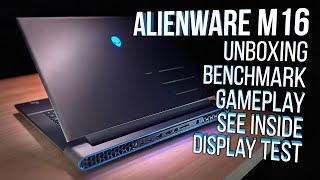 Alienware M16 Unboxing Benchmarks Display Test Bottom Removal Bios Gameplay Hands On