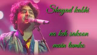 Shayad song - Arijit Singh  Love aaj kal  Kartik  A  Sara A K