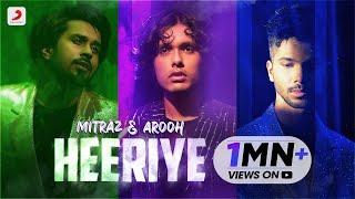 Heeriye - Official Music Video  @MITRAZ  & @arooh_music   Latest Pop Song 2022