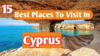 15 Best Places To Visit In Cyprus  What To Do In Cyprus