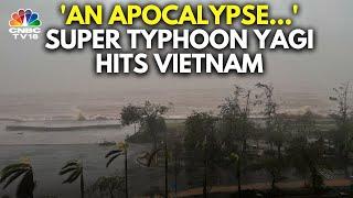 Super Typhoon Yagi Triggers Flooding & Landslides In Vietnam  Vietnam News  N18G  CNBC TV18